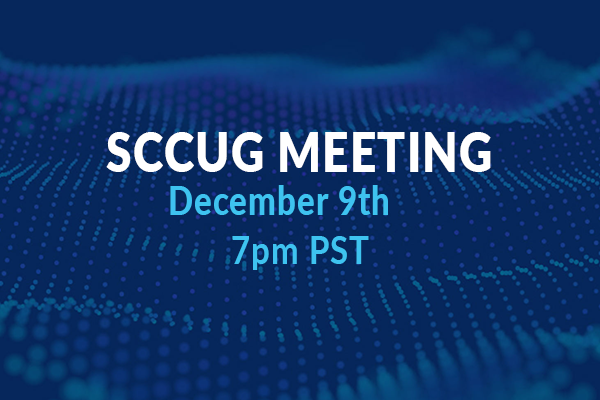 SCCUG Meeting 12/09/21