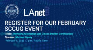 SCCUG.NET WEBINAR - Network Automation and Cisco’s DevNet Certification