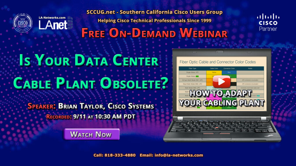 On-Demand Webinar Is Your Data Center Cable Plant Obsolete